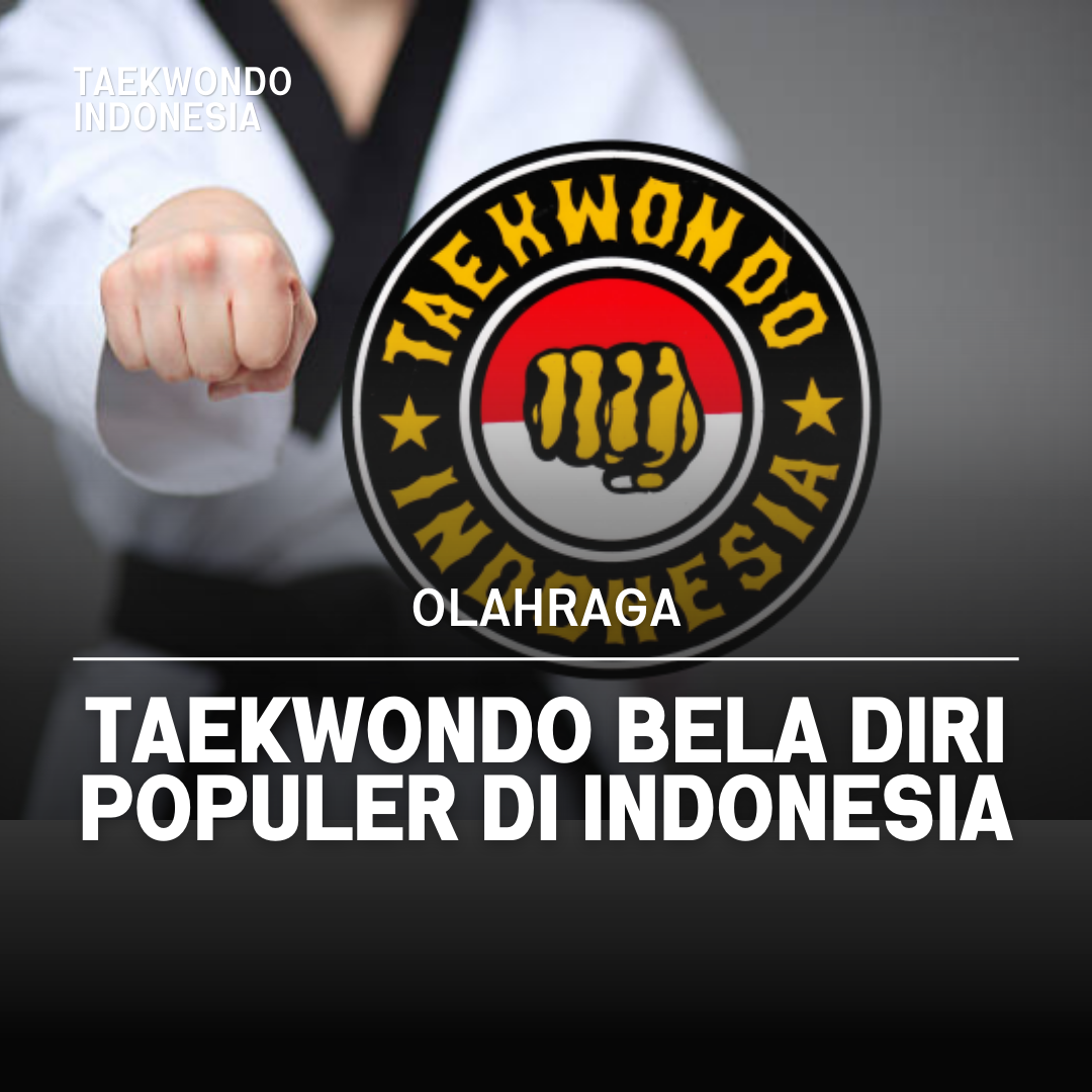Kejuaraan Dunia Taekwondo: Puncak Prestasi dalam Seni Bela Diri Taekwondo Indonesia Dojang sangrokindonesia